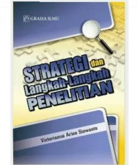 Image of Strategi dan Langkah-langkah Penelitian
